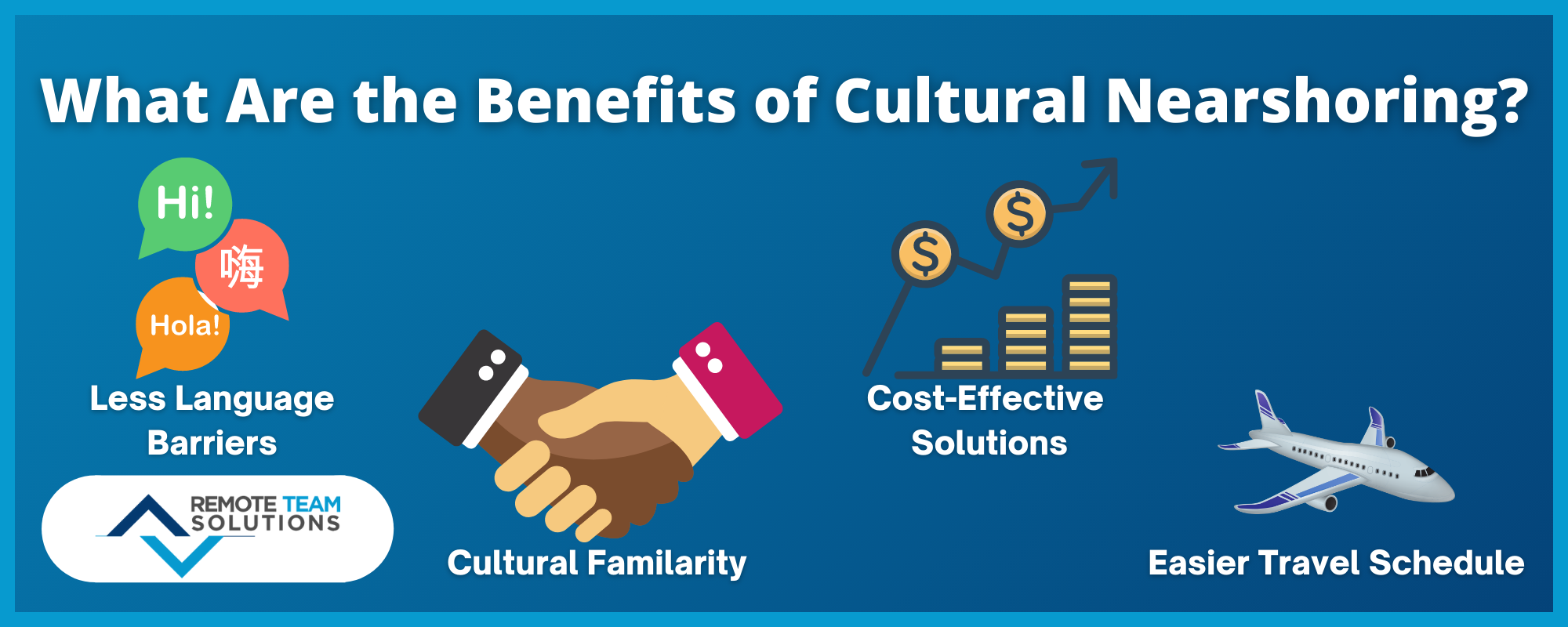 Infographic explaining benefits of cultural nearshoring