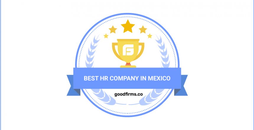 GoodFirms Selects Remote Team Solutions as the Best HR Company in Mexico